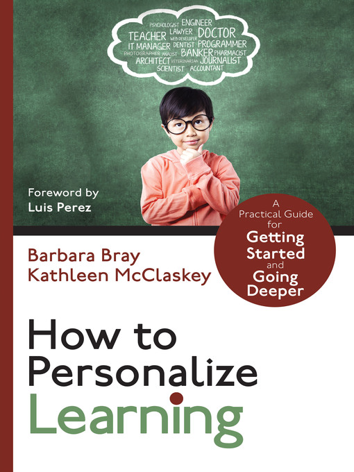 Title details for How to Personalize Learning by Barbara Bray - Available